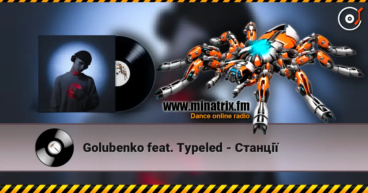 Golubenko feat. Typeled - Станції escuchar online en alta calidad | Minatrix.FM