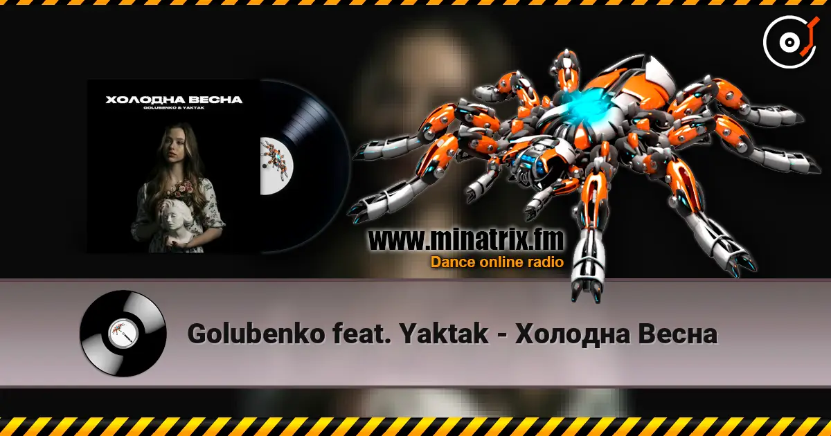 Golubenko feat. Yaktak - Холодна Весна escuchar online en alta calidad | Minatrix.FM