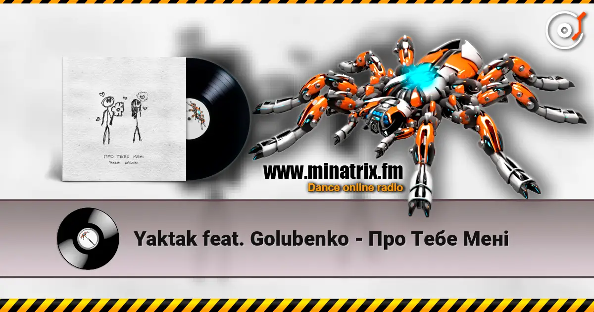 Yaktak feat. Golubenko - Про Тебе Мені escuchar online en alta calidad | Minatrix.FM