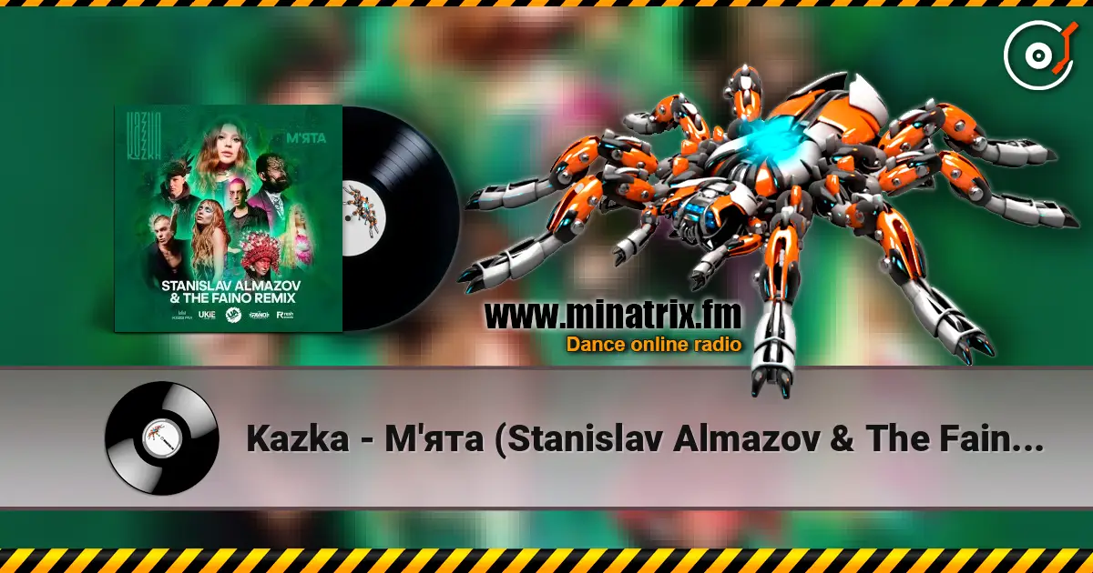 Kazka - М'ята (Stanislav Almazov & The Faino Radio Remix) escuchar online en alta calidad | Minatrix.FM