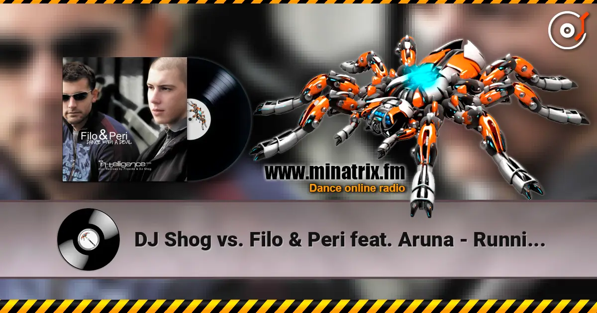 DJ Shog vs. Filo & Peri feat. Aruna - Running Ashley (Bryan Kearney Mash Up) escuchar online en alta calidad | Minatrix.FM