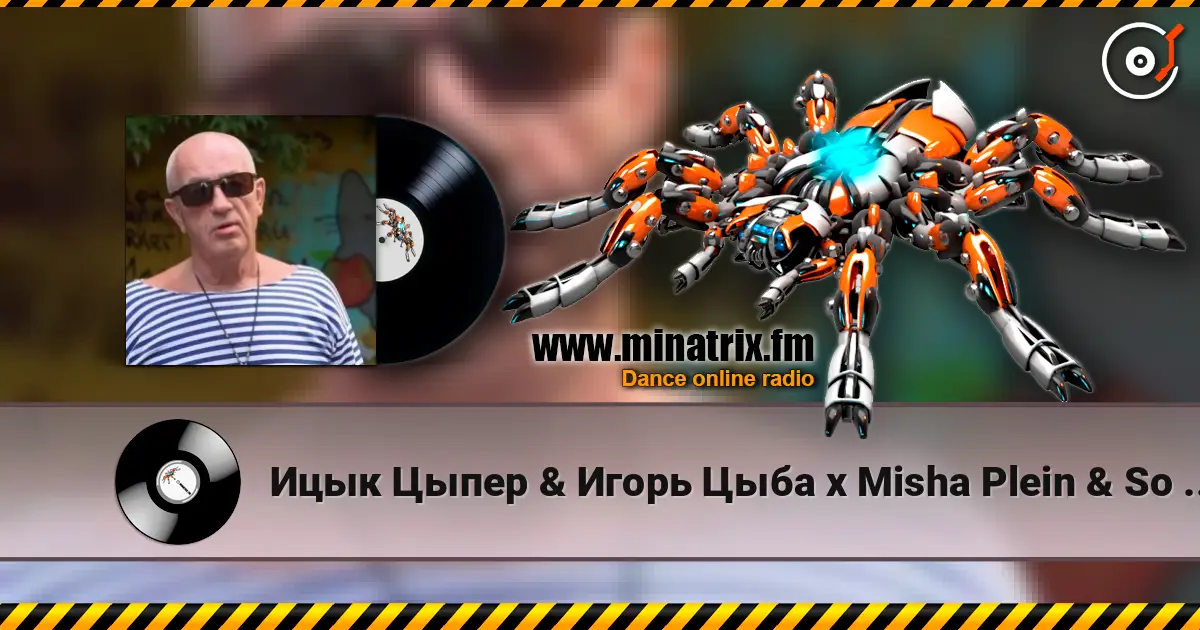 Ицык Цыпер & Игорь Цыба x Misha Plein & So Green - Море (Alex Botcher Blend) escuchar online en alta calidad | Minatrix.FM