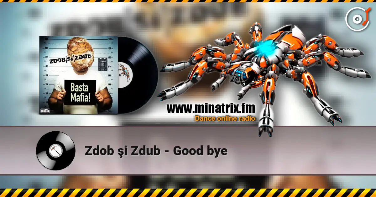 Zdob şi Zdub - Good bye слухати онлайн у високій якості | Minatrix.FM
