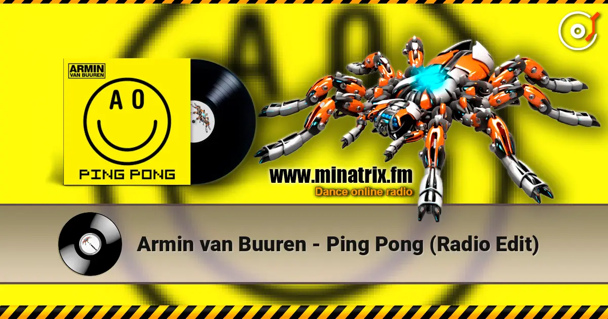 Armin van Buuren - Ping Pong (Radio Edit) escuchar online en alta calidad | Minatrix.FM