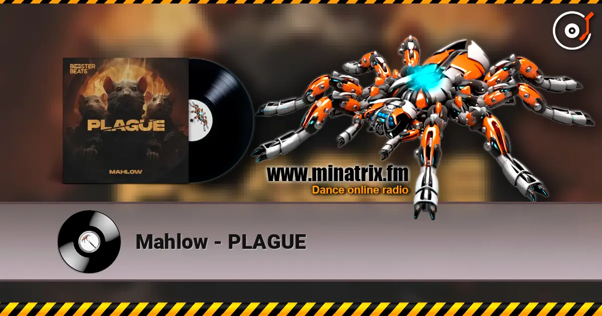 Mahlow - PLAGUE слухати онлайн у високій якості | Minatrix.FM