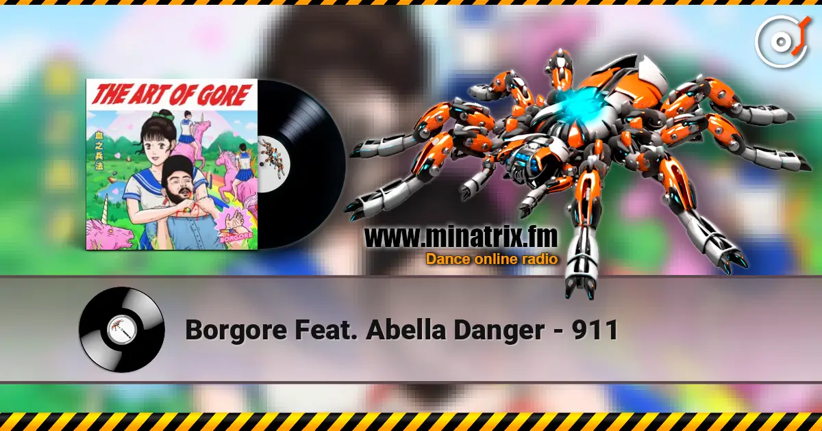 Borgore Feat. Abella Danger - 911 слухати онлайн у високій якості | Minatrix.FM