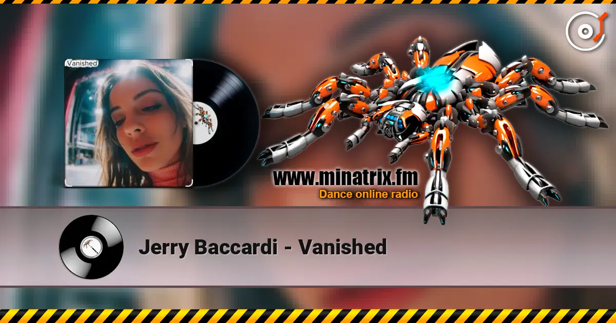 Jerry Baccardi - Vanished escuchar online en alta calidad | Minatrix.FM