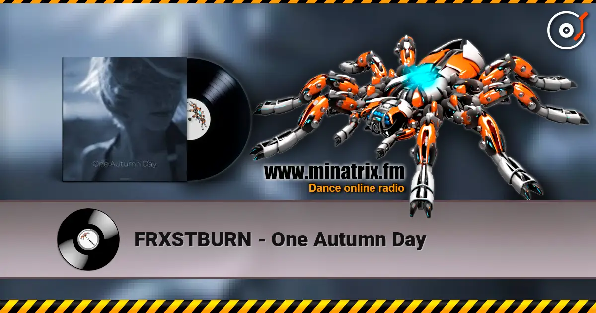 FRXSTBURN - One Autumn Day listen online in high quality | Minatrix.FM