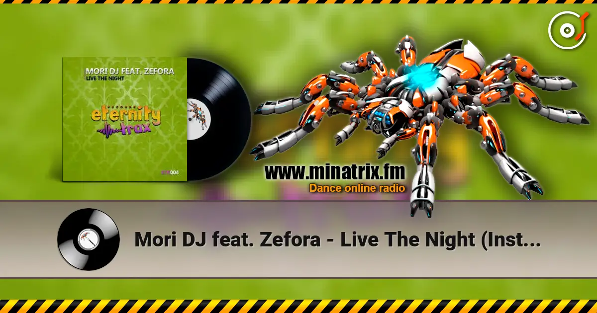 Mori DJ feat. Zefora - Live The Night (Instrumental mix) escuchar online en alta calidad | Minatrix.FM