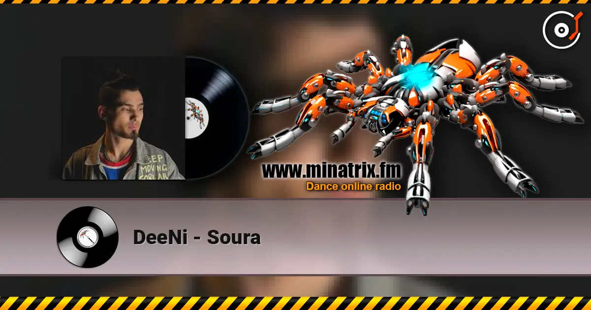 DeeNi - Soura listen online in high quality | Minatrix.FM