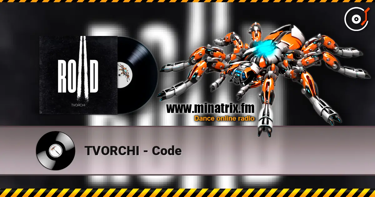 TVORCHI - Code escuchar online en alta calidad | Minatrix.FM