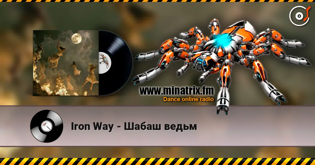 Iron Way - Шабаш ведьм escuchar online en alta calidad | Minatrix.FM