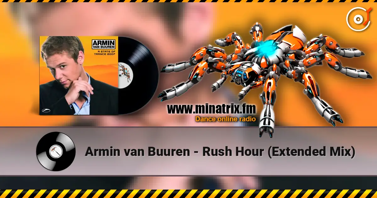 Armin van Buuren - Rush Hour (Extended Mix) escuchar online en alta calidad | Minatrix.FM