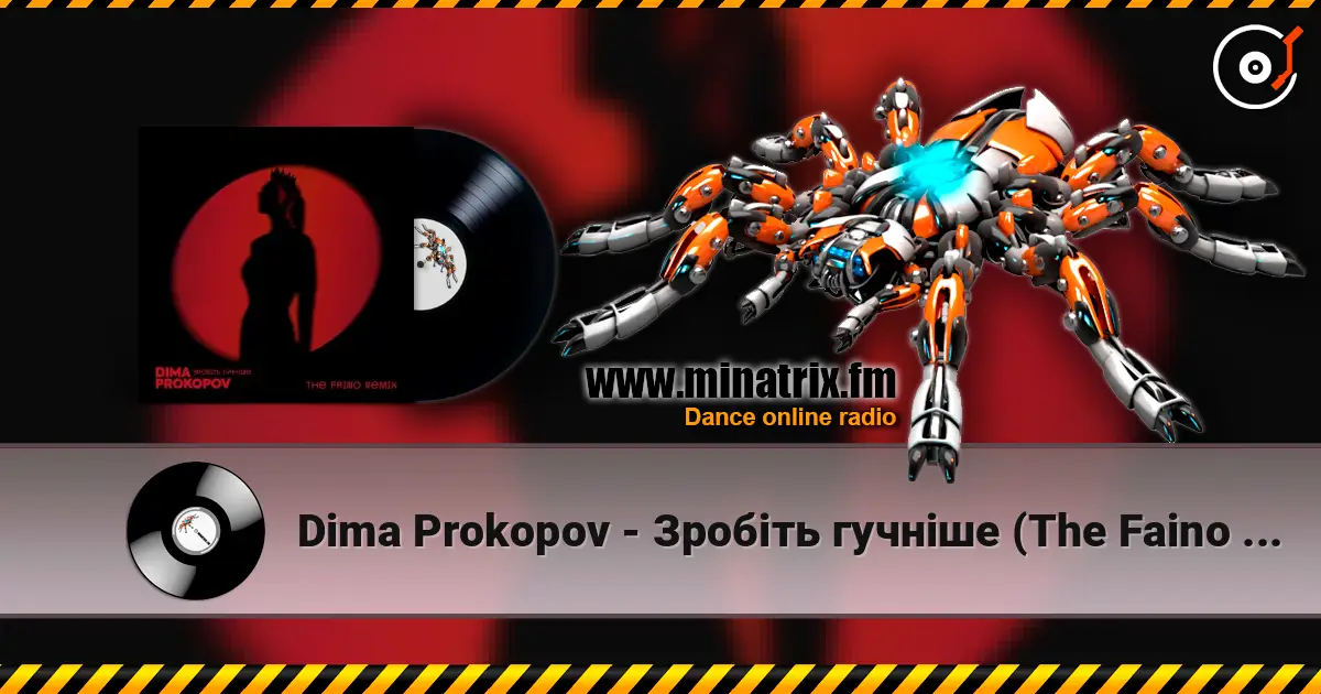 Dima Prokopov - Зробіть гучніше (The Faino Remix) escuchar online en alta calidad | Minatrix.FM
