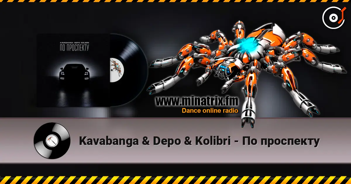 Kavabanga & Depo & Kolibri - По проспекту escuchar online en alta calidad | Minatrix.FM