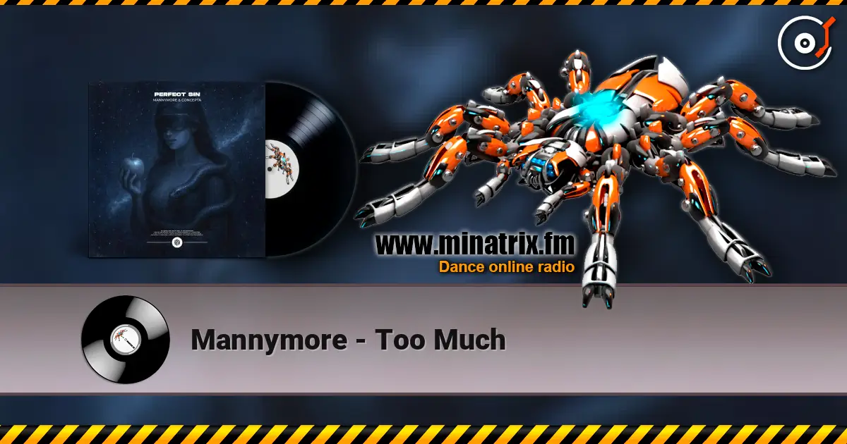 Mannymore - Too Much escuchar online en alta calidad | Minatrix.FM