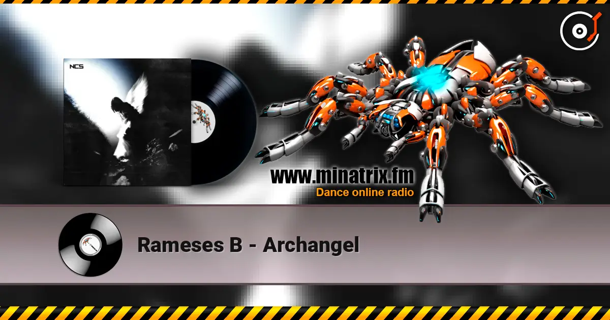 Rameses B - Archangel слухати онлайн у високій якості | Minatrix.FM