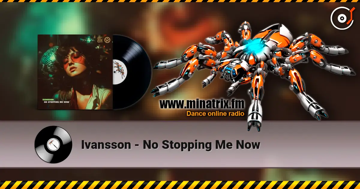 Ivansson - No Stopping Me Now listen online in high quality | Minatrix.FM
