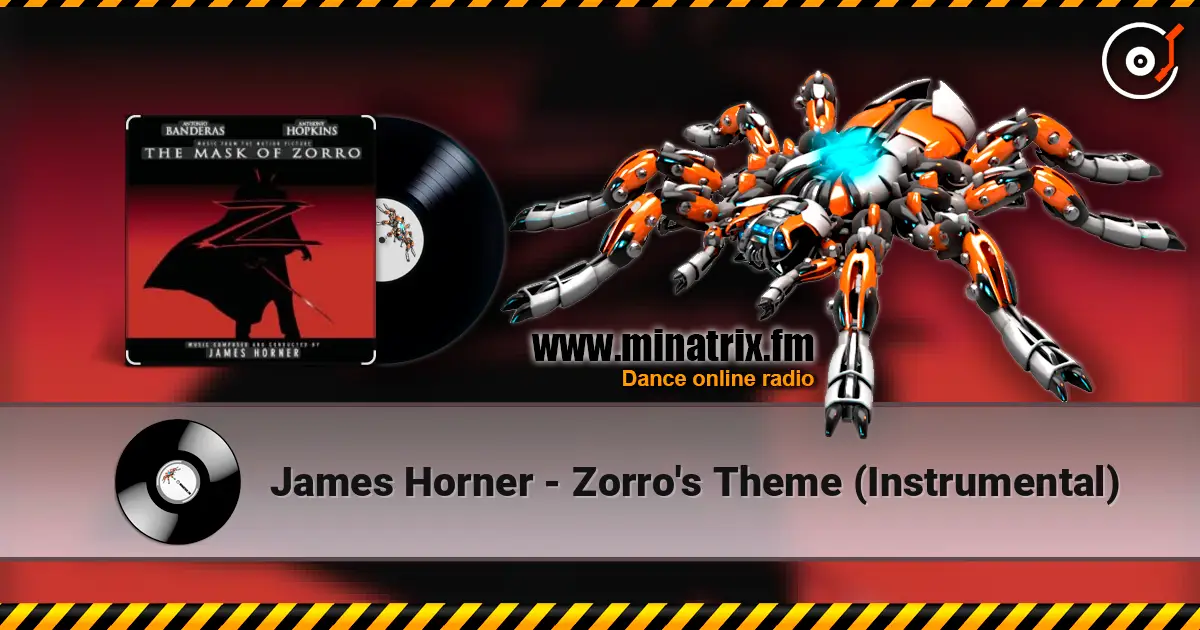 James Horner - Zorro's Theme (Instrumental) listen online in high quality | Minatrix.FM