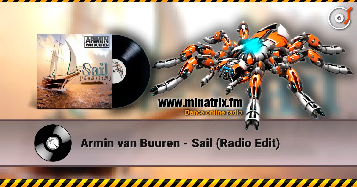 Armin van Buuren - Sail (Radio Edit) listen online in high quality | Minatrix.FM