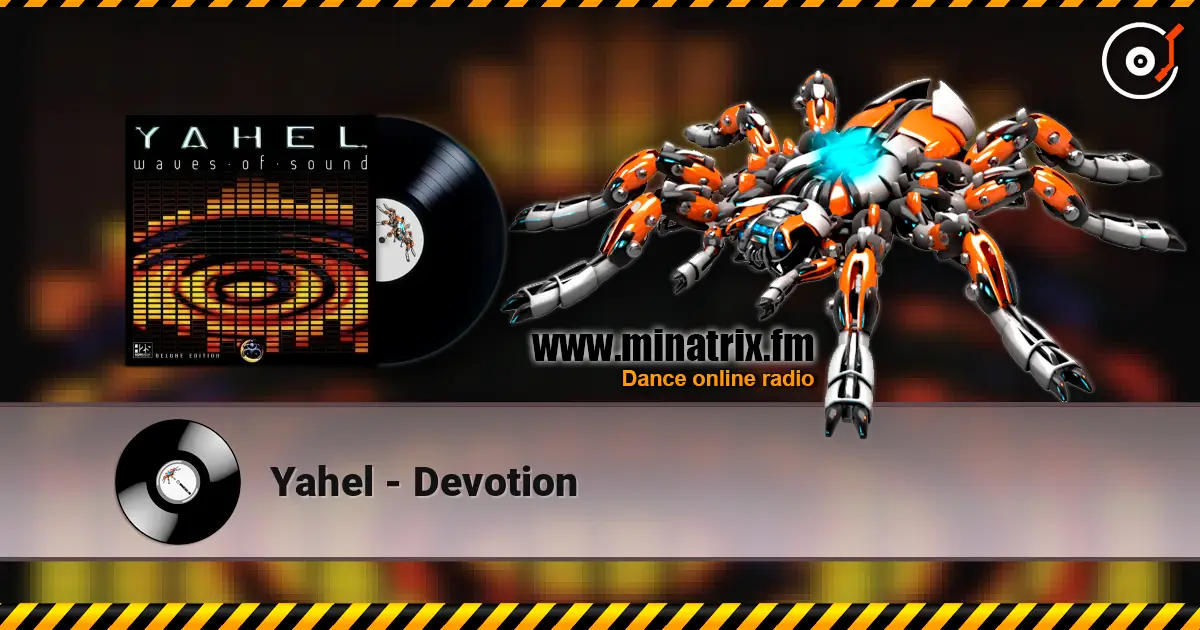 Yahel - Devotion escuchar online en alta calidad | Minatrix.FM
