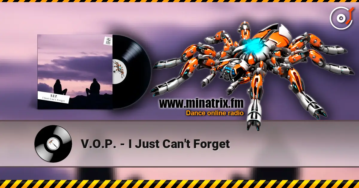 V.O.P. - I Just Can't Forget escuchar online en alta calidad | Minatrix.FM