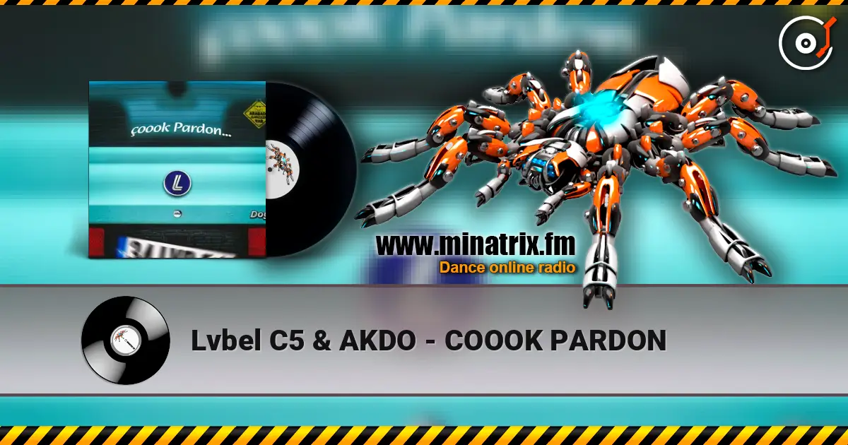 Lvbel C5 & AKDO - COOOK PARDON listen online in high quality | Minatrix.FM