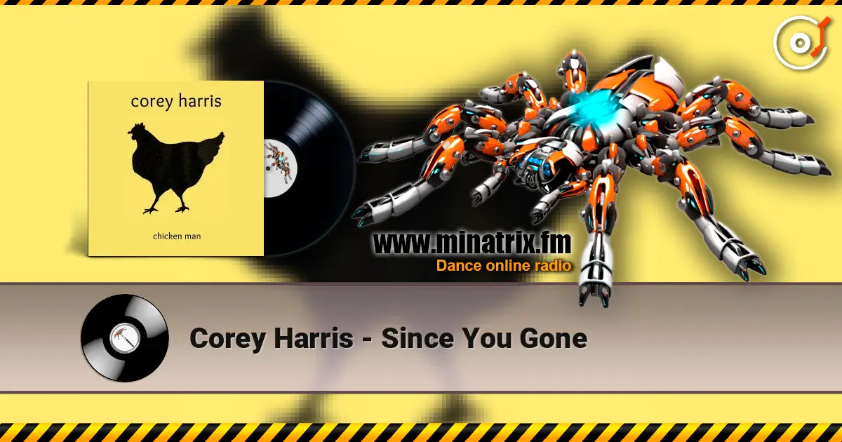 Corey Harris - Since You Gone escuchar online en alta calidad | Minatrix.FM
