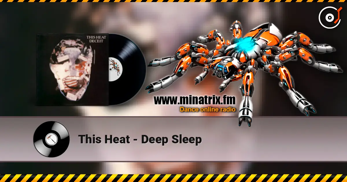 This Heat - Deep Sleep escuchar online en alta calidad | Minatrix.FM