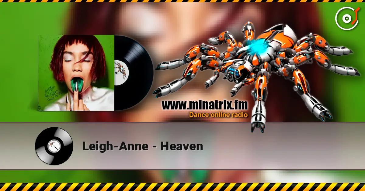 Leigh-Anne - Heaven слухати онлайн у високій якості | Minatrix.FM