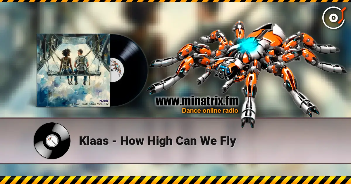 Klaas - How High Can We Fly listen online in high quality | Minatrix.FM