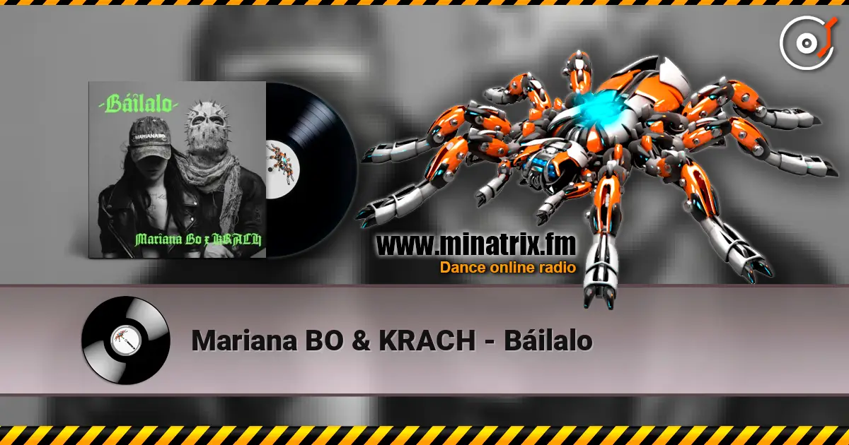 Mariana BO & KRACH - Báilalo escuchar online en alta calidad | Minatrix.FM