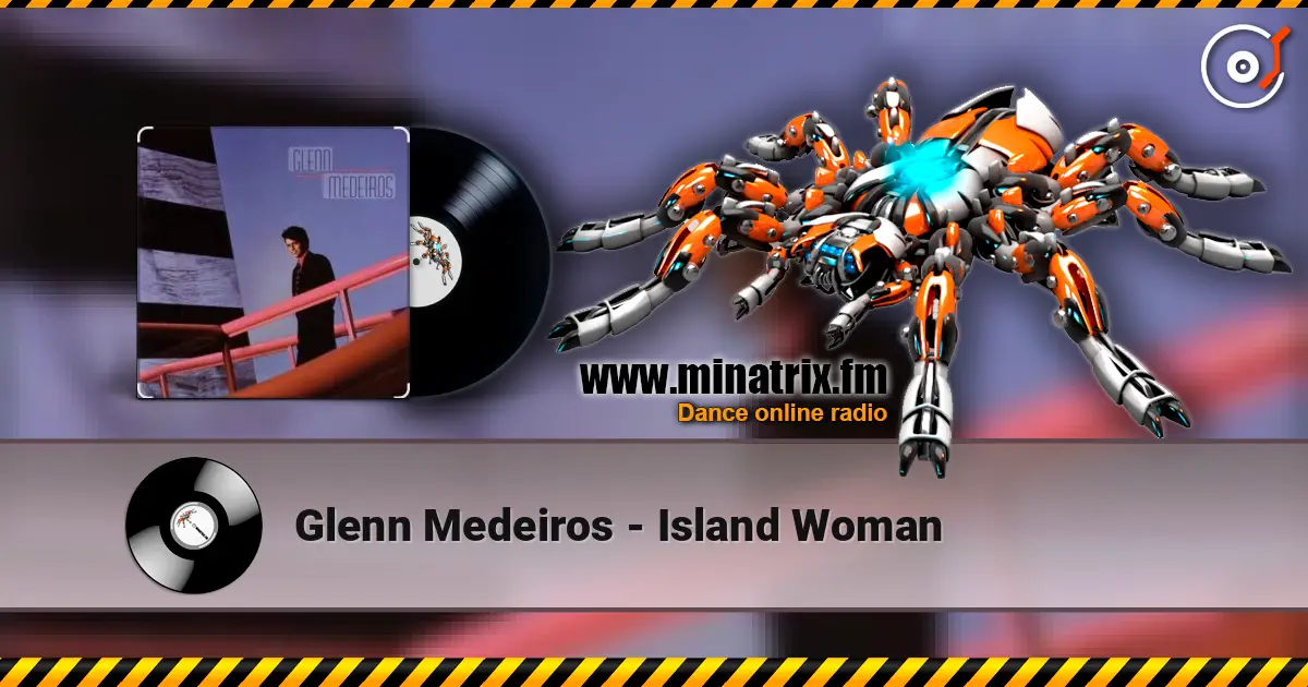Glenn Medeiros - Island Woman escuchar online en alta calidad | Minatrix.FM