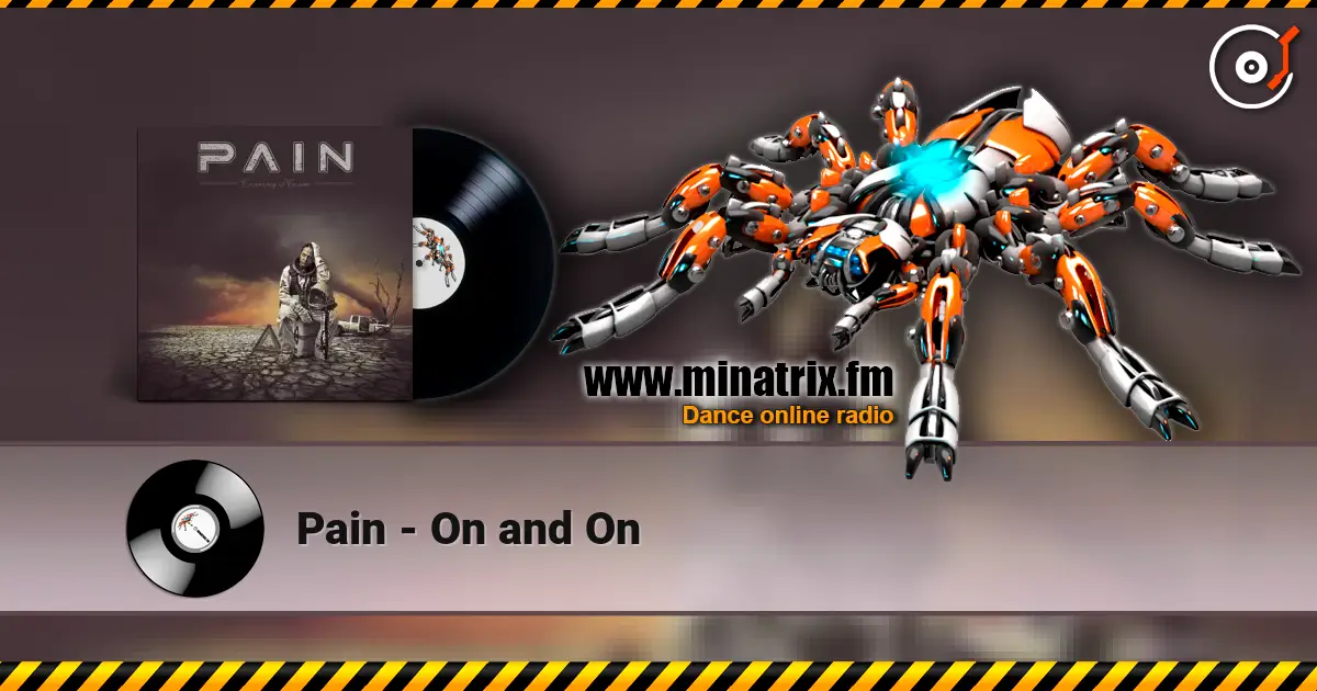 Pain - On and On escuchar online en alta calidad | Minatrix.FM