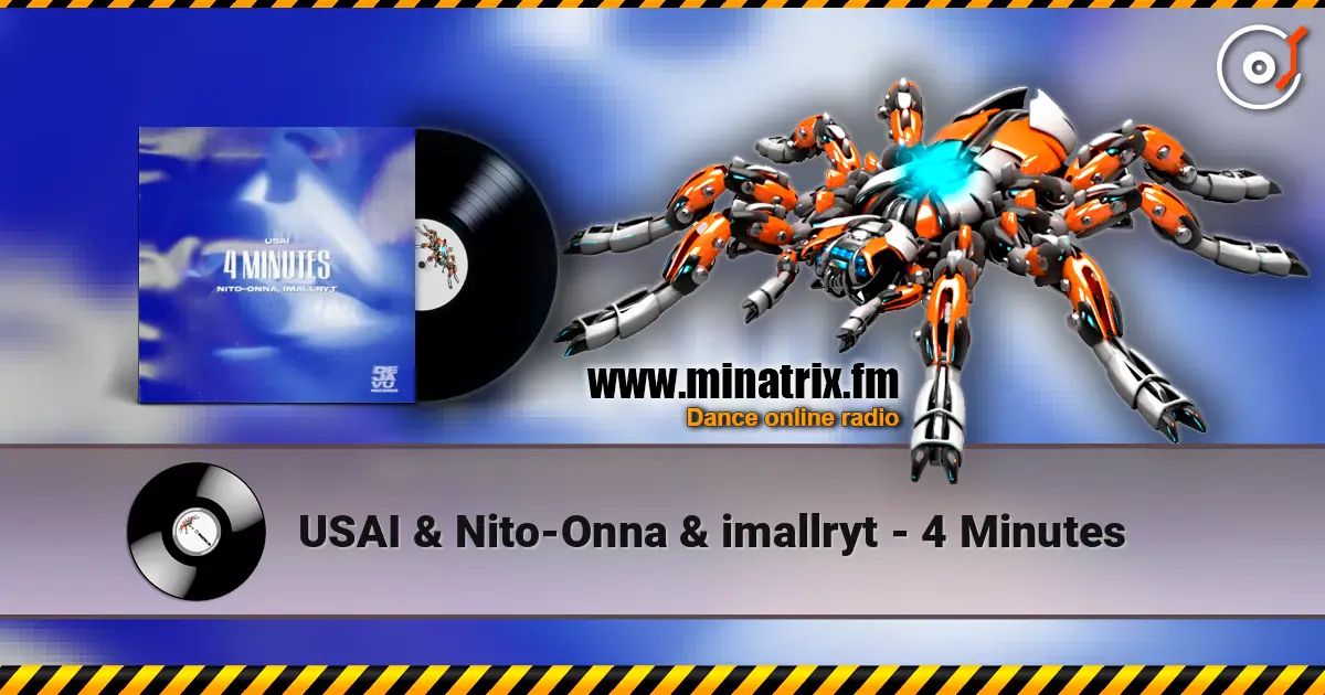 USAI & Nito-Onna & imallryt - 4 Minutes escuchar online en alta calidad | Minatrix.FM