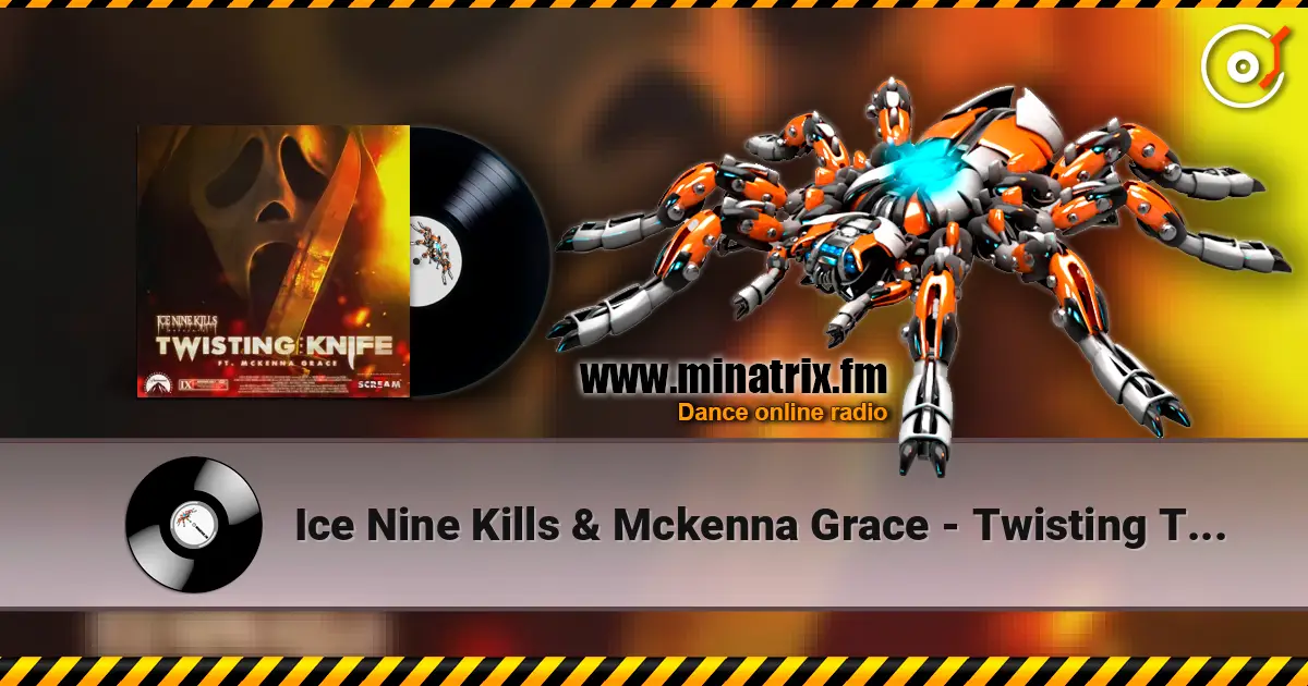 Ice Nine Kills & Mckenna Grace - Twisting The Knife escuchar online en alta calidad | Minatrix.FM