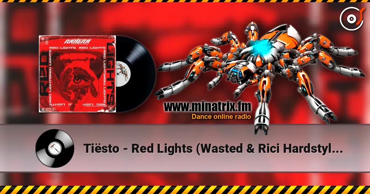 Tiësto - Red Lights (Wasted & Rici Hardstyle Remix) escuchar online en alta calidad | Minatrix.FM