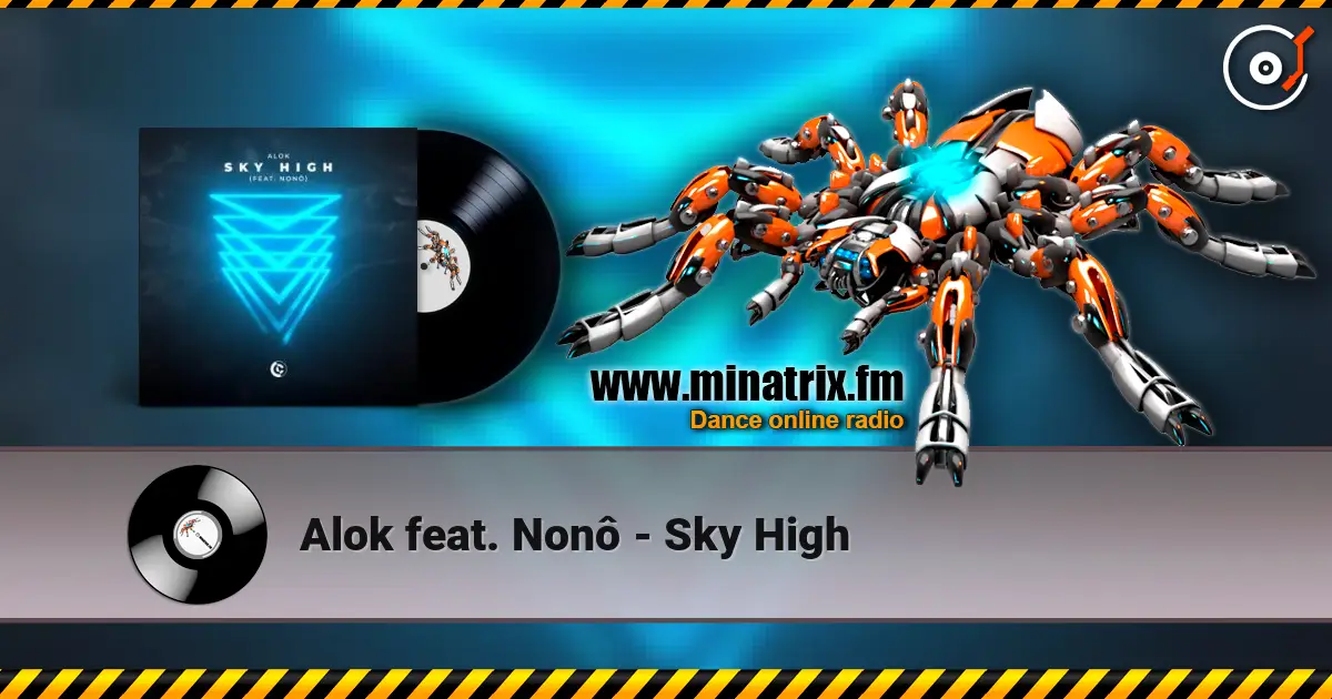 Alok feat. Nonô - Sky High escuchar online en alta calidad | Minatrix.FM