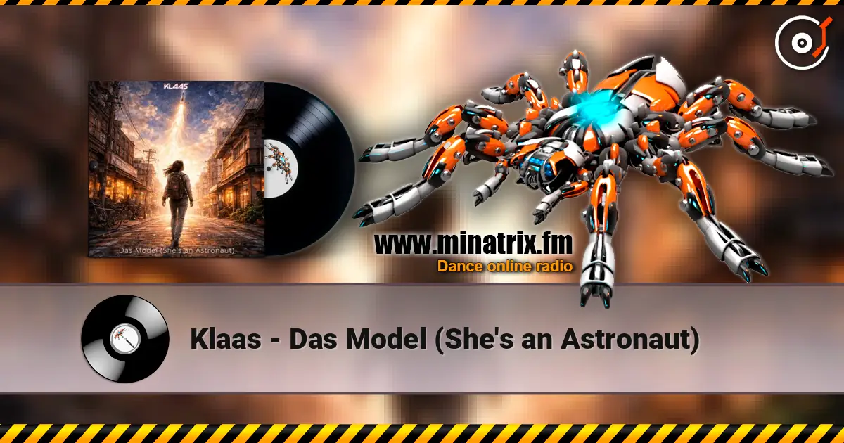 Klaas - Das Model (She's an Astronaut) escuchar online en alta calidad | Minatrix.FM