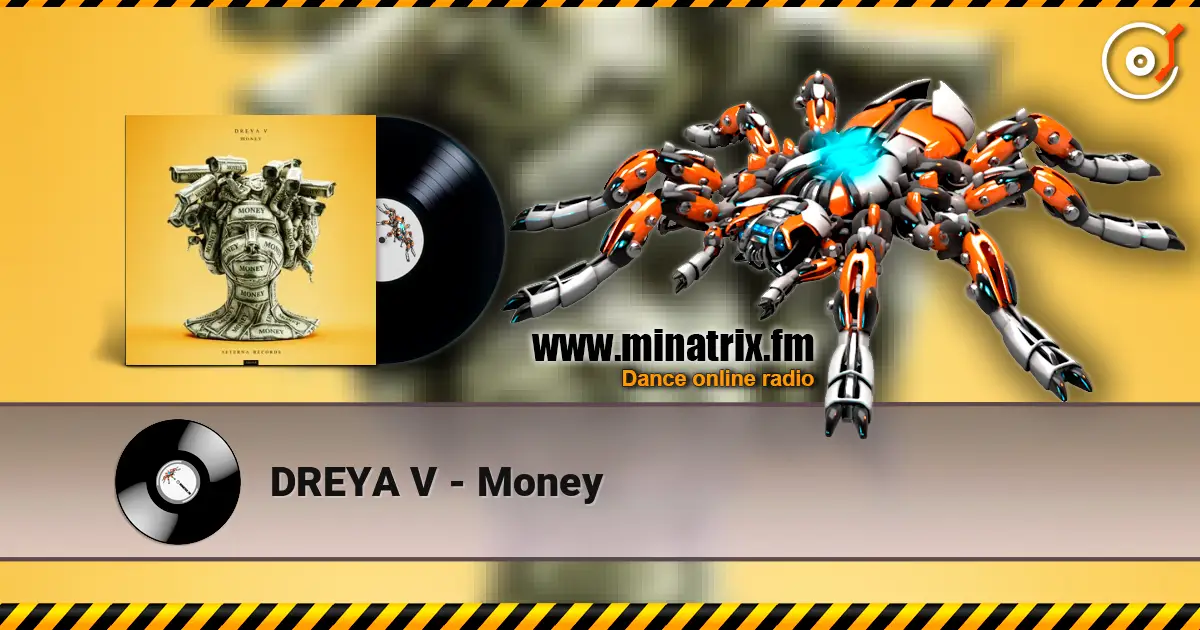 DREYA V - Money escuchar online en alta calidad | Minatrix.FM