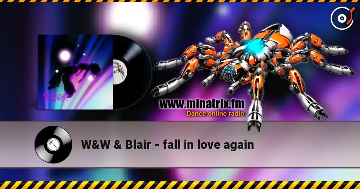 W&W & Blair - fall in love again escuchar online en alta calidad | Minatrix.FM
