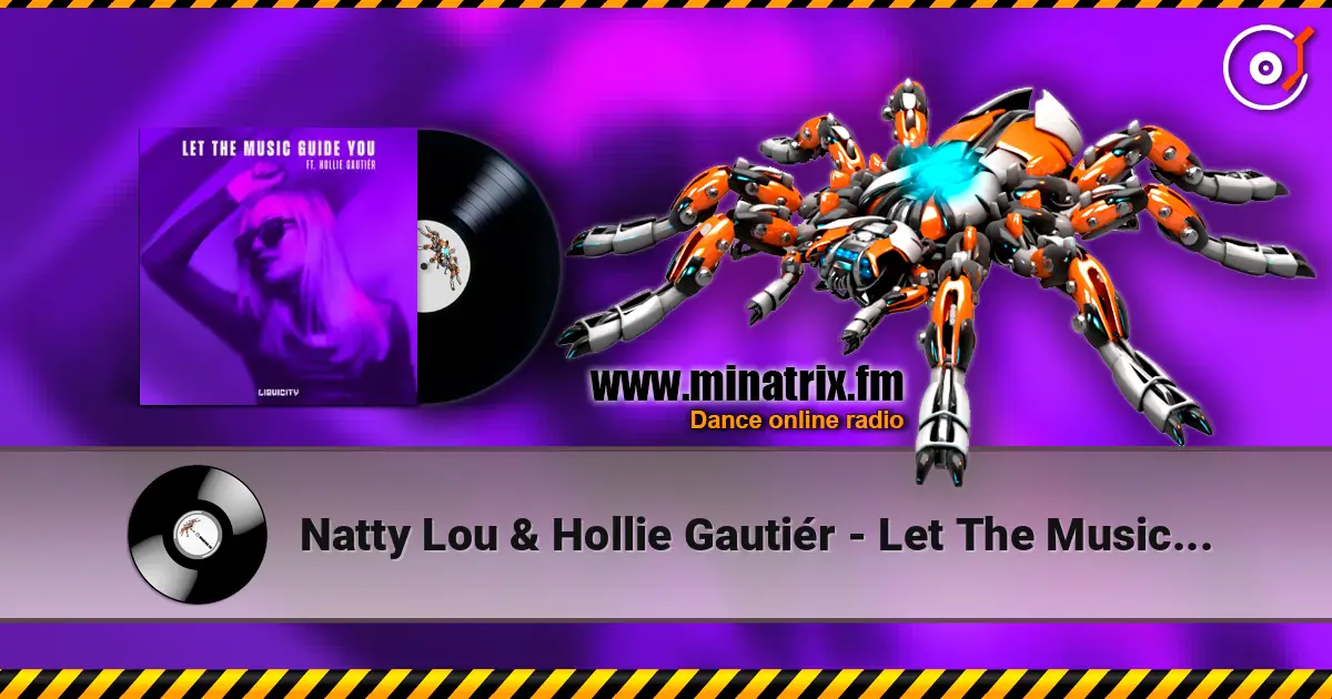 Natty Lou & Hollie Gautiér - Let The Music Guide You слухати онлайн у високій якості | Minatrix.FM