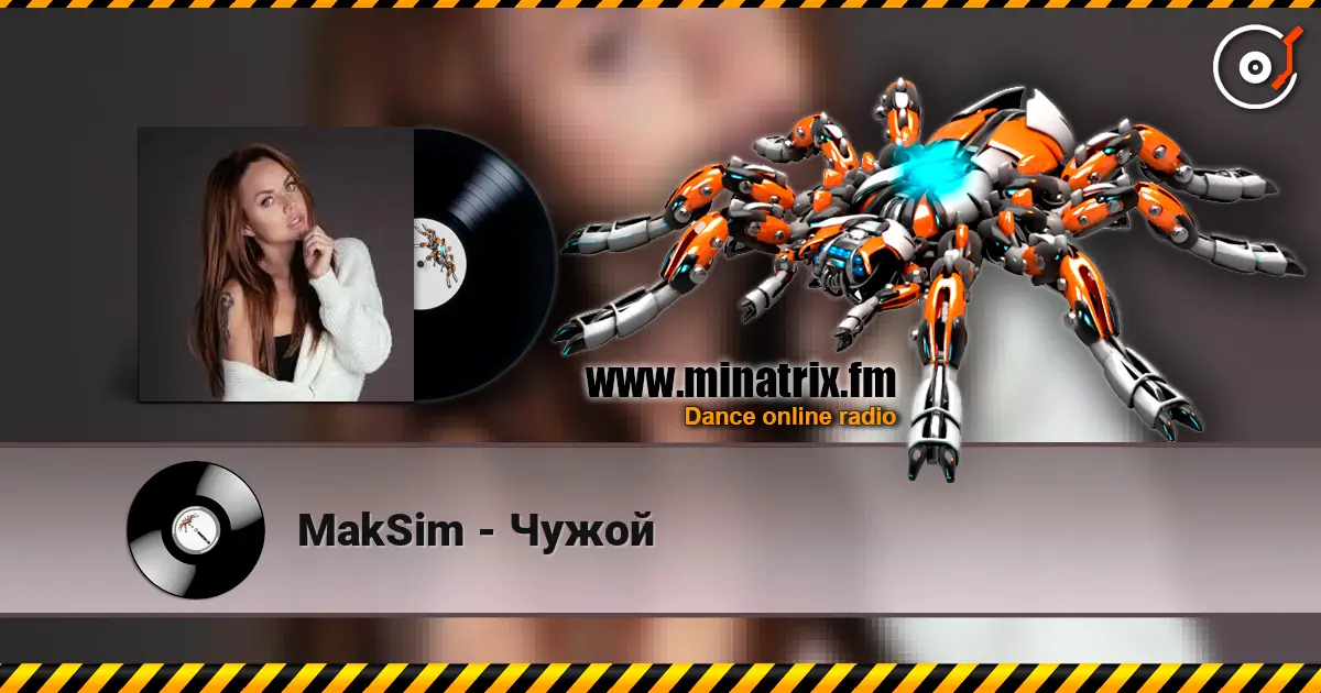 MakSim - Чужой escuchar online en alta calidad | Minatrix.FM