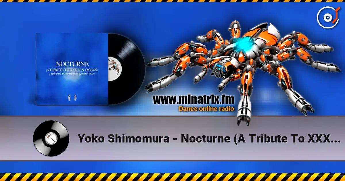 Yoko Shimomura - Nocturne (A Tribute To XXXTENTACION) listen online in high quality | Minatrix.FM