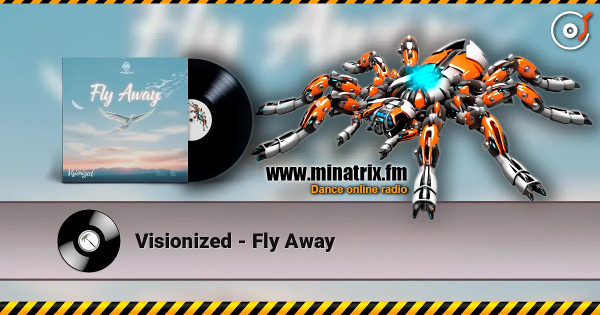 Visionized - Fly Away escuchar online en alta calidad | Minatrix.FM