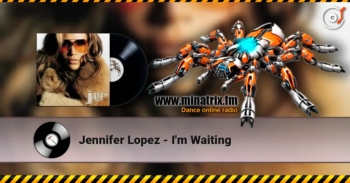 Jennifer Lopez - I'm Waiting escuchar online en alta calidad | Minatrix.FM