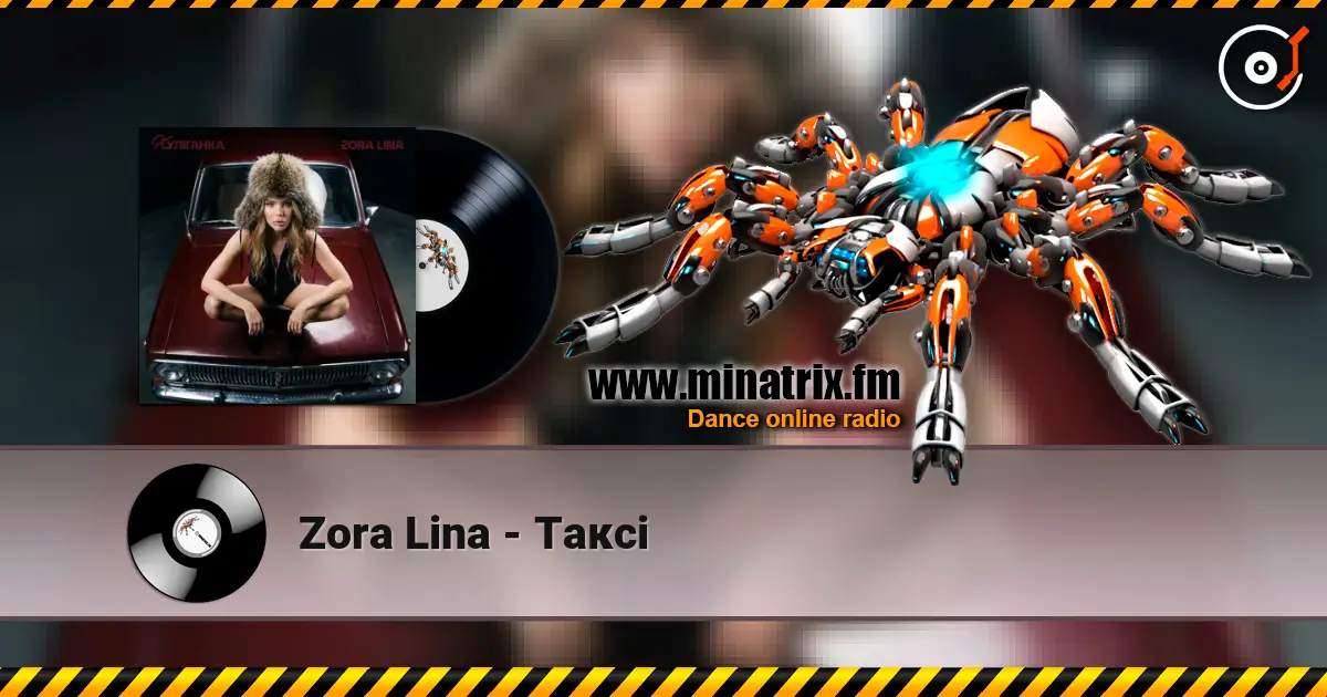 Zora Lina - Таксі escuchar online en alta calidad | Minatrix.FM