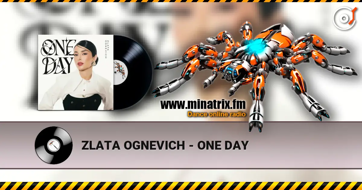 ZLATA OGNEVICH - ONE DAY escuchar online en alta calidad | Minatrix.FM
