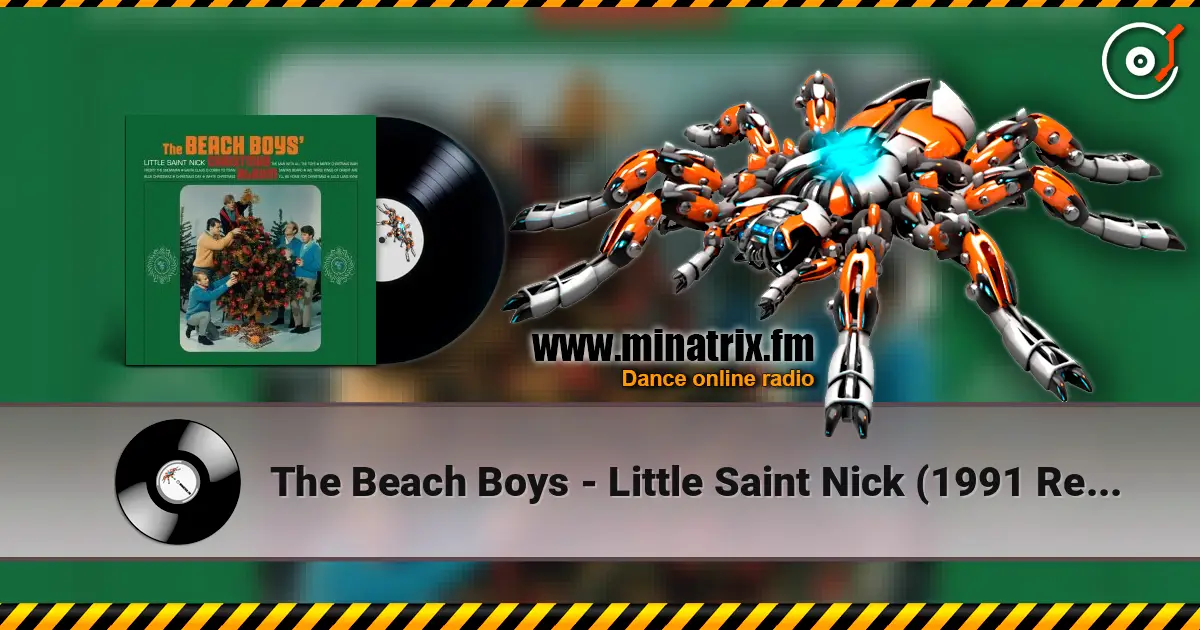 The Beach Boys - Little Saint Nick (1991 Remix) escuchar online en alta calidad | Minatrix.FM