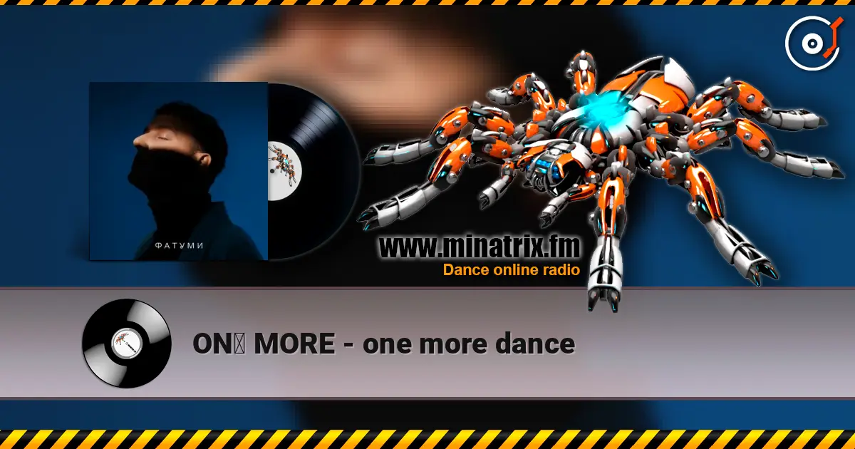 ONƎ MORE - one more dance escuchar online en alta calidad | Minatrix.FM